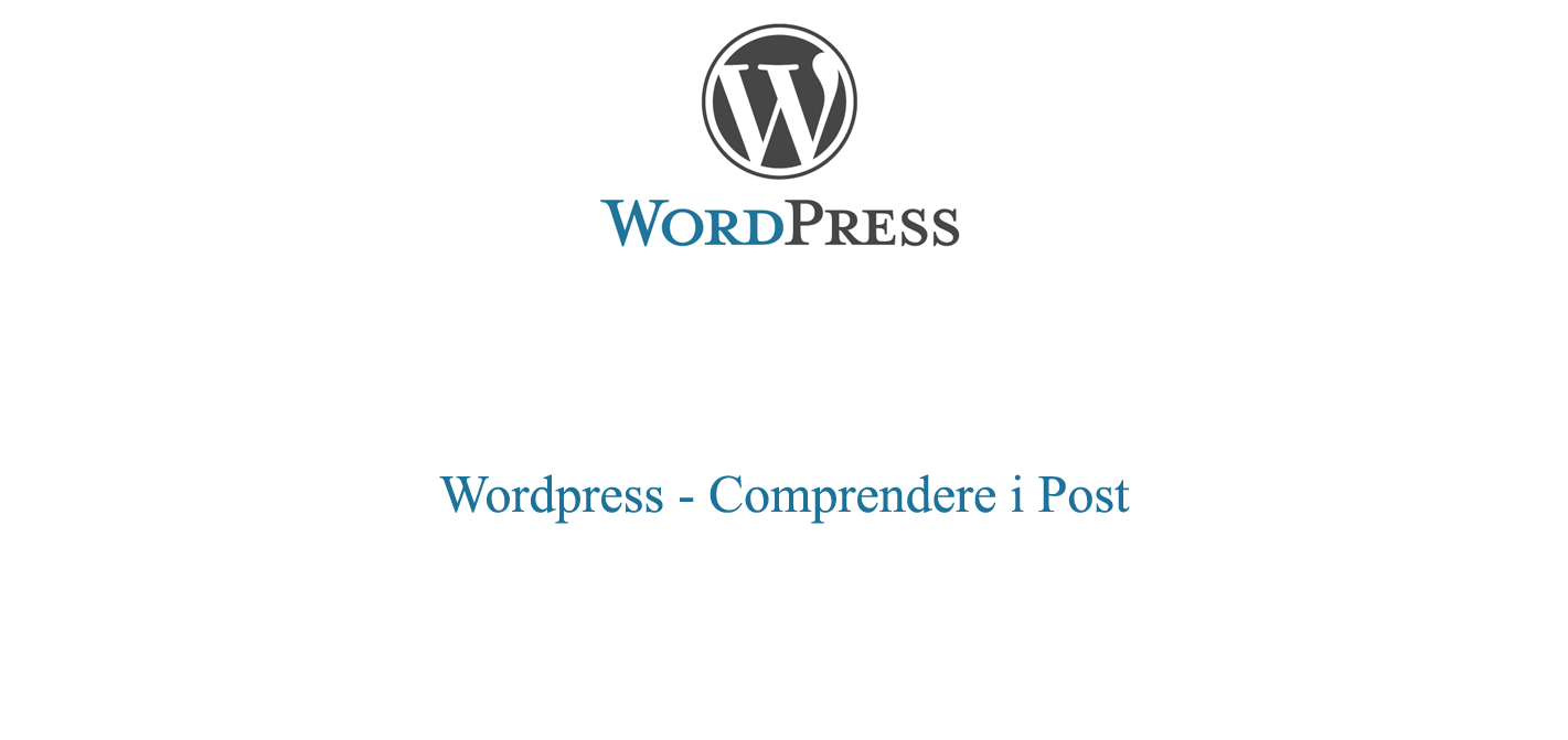 Comprendere i post in Wordpress