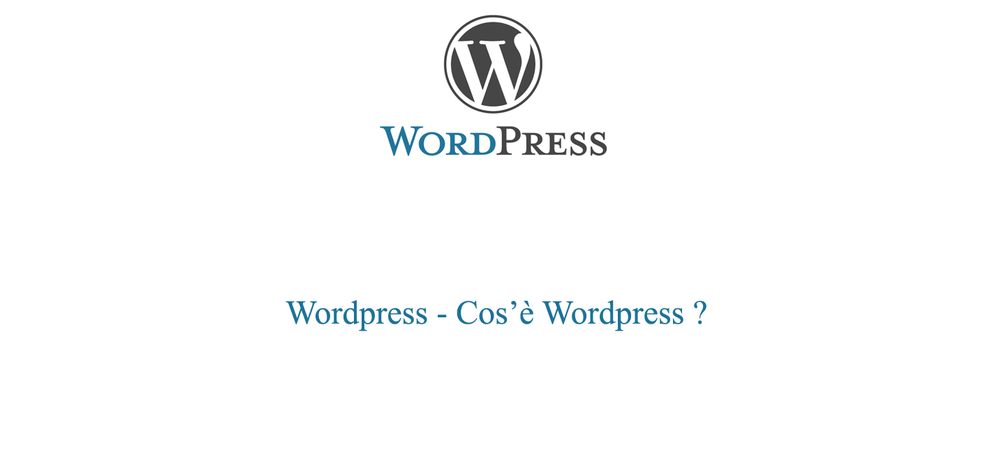 Cos'è Wordpress - La guida essenziale